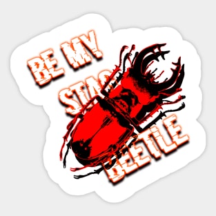 stag beetle popart with text be my stag beetle Sticker